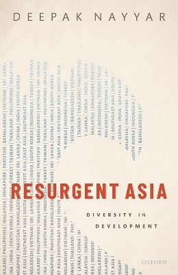 Resurgent Asia - Deepak Nayyar