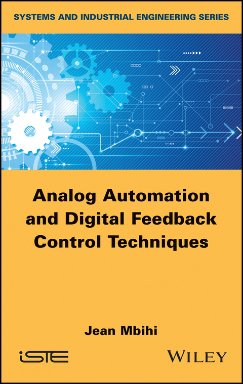 Analog Automation and Digital Feedback Control Techniques - Jean Mbihi