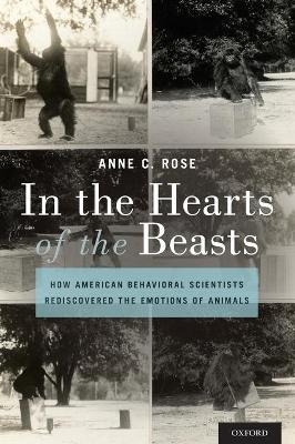 In the Hearts of the Beasts - Anne C. Rose