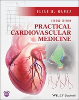 Practical Cardiovascular Medicine - Hanna, Elias B.