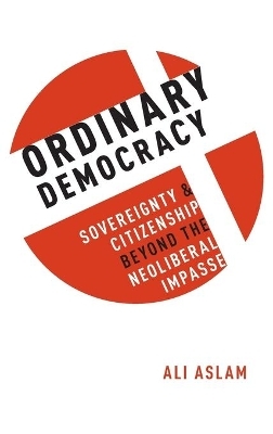Ordinary Democracy - Ali Aslam