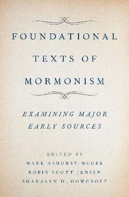 Foundational Texts of Mormonism - 
