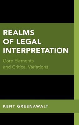 Realms of Legal Interpretation