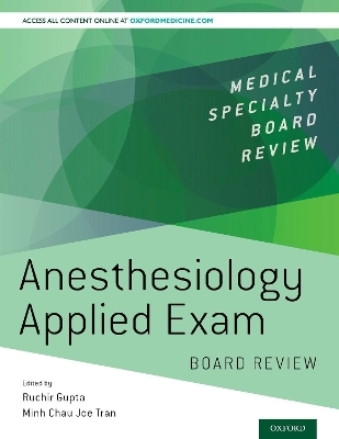 Anesthesiology Applied Exam Board Review - 