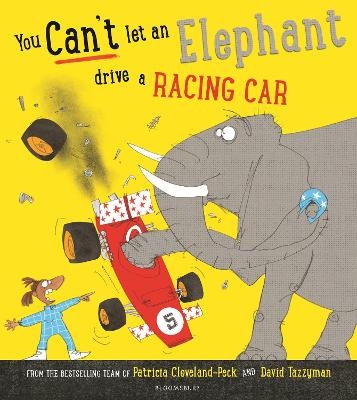 You Can't Let an Elephant Drive a Racing Car - Patricia Cleveland-Peck