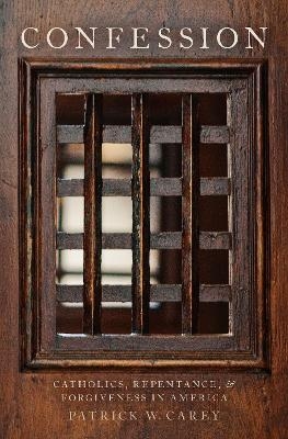 Confession - Patrick W. Carey