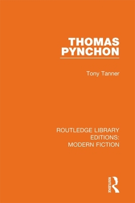 Thomas Pynchon - Tony Tanner