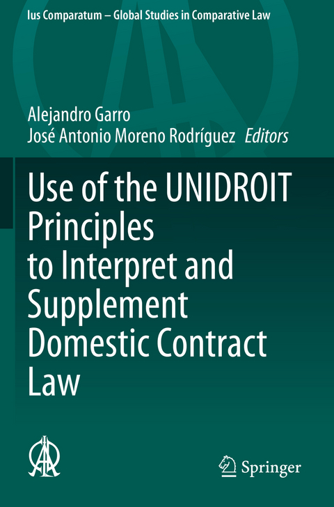 Use of the UNIDROIT Principles to Interpret and Supplement Domestic Contract Law - 