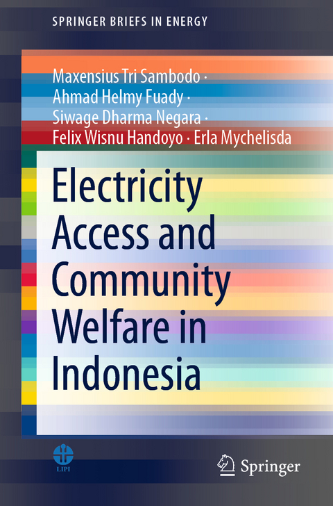Electricity Access and Community Welfare in Indonesia - Maxensius Tri Sambodo, Ahmad Helmy Fuady, Siwage Dharma Negara, Felix Wisnu Handoyo, Erla Mychelisda