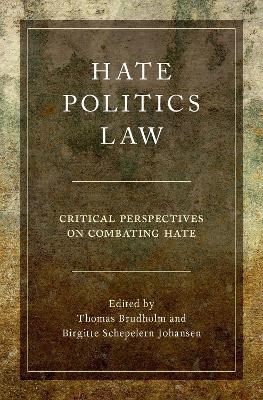 Hate, Politics, Law - 
