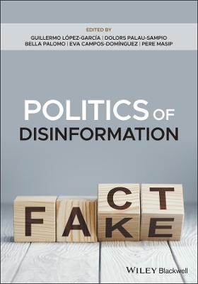 Politics of Disinformation - 