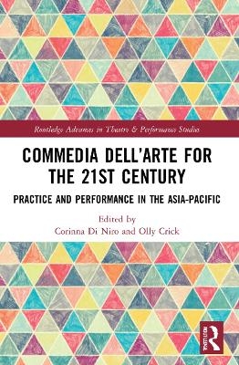 Commedia dell&rsquo;Arte for the 21st Century - 