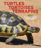Turtles, Tortoises and Terrapins -  Ronald Orenstein