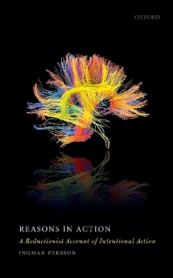 Reasons in Action - Ingmar Persson