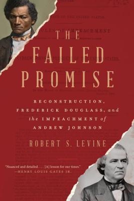 The Failed Promise - Robert S. Levine