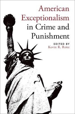 American Exceptionalism in Crime and Punishment - 