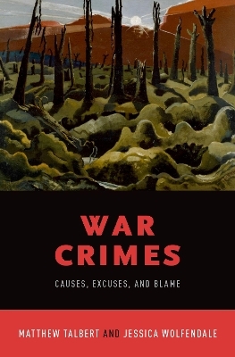 War Crimes - Matthew Talbert, Jessica Wolfendale