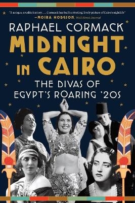 Midnight in Cairo - Raphael Cormack