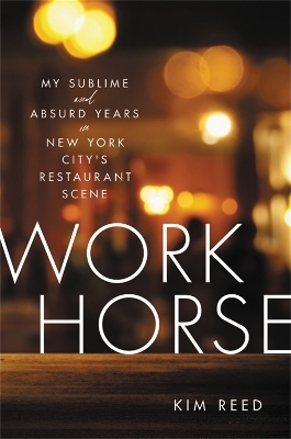 Workhorse - Kim Reed
