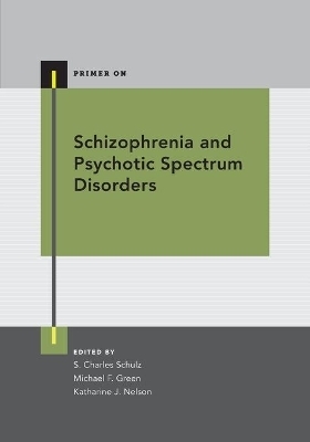 Schizophrenia and Psychotic Spectrum Disorders - 