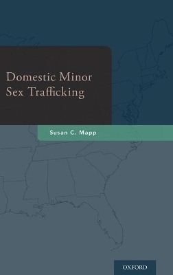 Domestic Minor Sex Trafficking - Susan C. Mapp