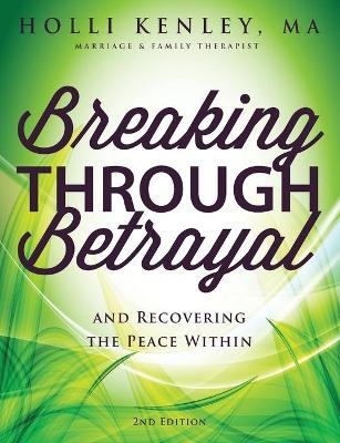 Breaking Through Betrayal