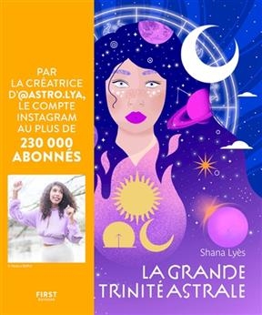 La grande trinit&eacute; astrale - Shana Ly&egrave;s