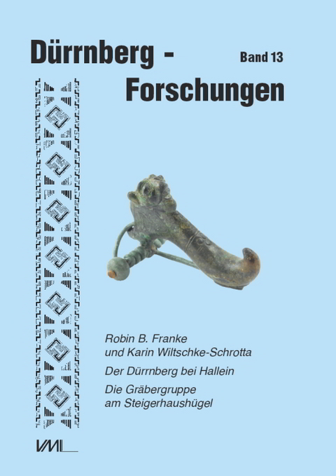 Der D&uuml;rrnberg bei Hallein - Robin B. Franke, Karin Wiltschke-Schrotta