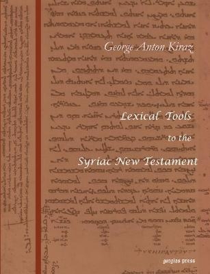 Lexical Tools to the Syriac New Testament - George Kiraz