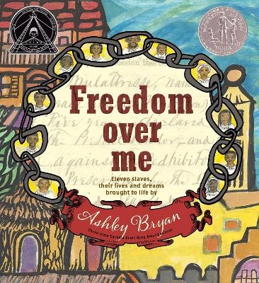 Freedom Over Me - Ashley Bryan