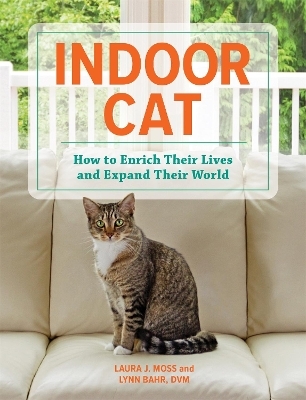 Indoor Cat - Laura J Moss, Lynn Bahr