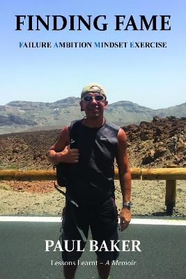 Finding Fame - Paul Baker