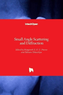 Small Angle Scattering and Diffraction - 