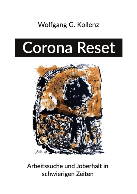 Corona Reset - Wolfgang Kollenz