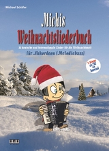 Michis Weihnachtsliederbuch f&uuml;r Akkordeon (Melodiebass) - Michael Sch&auml;fer