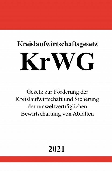 Kreislaufwirtschaftsgesetz (KrWG) - Ronny Studier