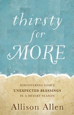 Thirsty for More - Allison Allen