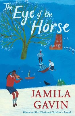 The Eye of the Horse - Jamila Gavin