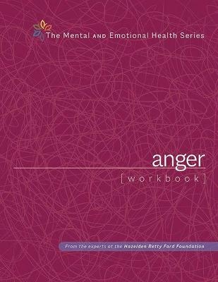 Anger Workbook -  Hazelden Publishing