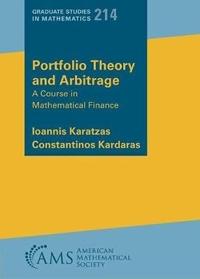Portfolio Theory and Arbitrage - Ioannis Karatzas, Constantinos Kardaras