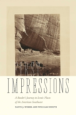 First Impressions - David J. Weber, William DeBuys