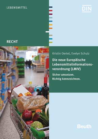 Die neue Europäische Lebensmittelinformationsverordnung (LMIV) - Buch mit E-Book