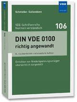 DIN VDE 0100 richtig angewandt - Schmolke, Herbert; Callondann, Karsten