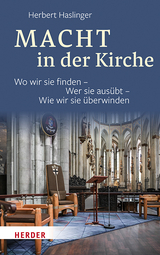 Macht in der Kirche - Herbert Haslinger