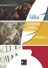 Sammlung ratio / ratio Lesebuch Latein Training Mittelstufe 2 - Christina Englisch, Benjamin F&auml;rber, Matthias Kuen, Michael Lobe, Johannes Loy, Jeremy Wink-Yagmur, Maria Wink-Yagmur, Christian Zitzl