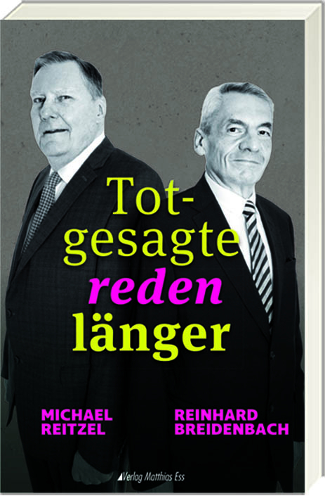 Totgesagte reden l&auml;nger - Michael Reitzel, Reinhard Breidenbach