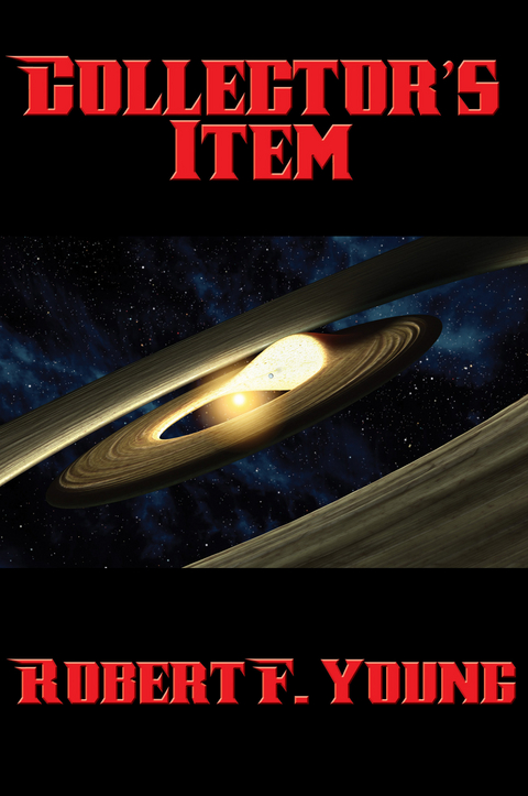 Collector's Item -  Robert F. Young