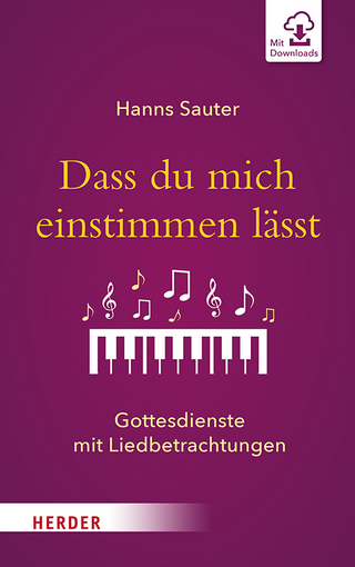 Dass du mich einstimmen lässt