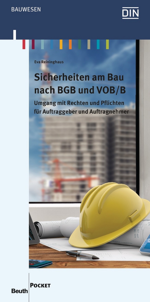 Sicherheiten am Bau nach BGB und VOB/B - Buch mit E-Book - Eva Reininghaus