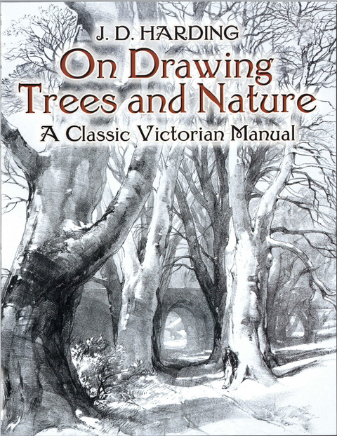 On Drawing Trees and Nature -  J. D. Harding